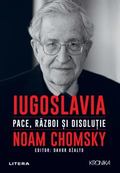 Coperta cărții Iugoslavia. Pace, razboi si disolutie