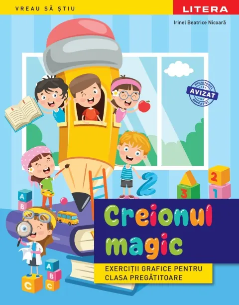 Coperta cărții Creionul magic. Exercitii grafice pentru clasa pregatitoare. editie noua