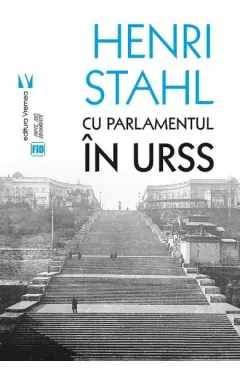 Coperta cărții Cu Parlamentul în URSS