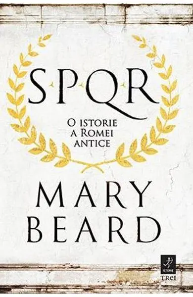 Coperta cărții SPQR: O istorie a Romei antice