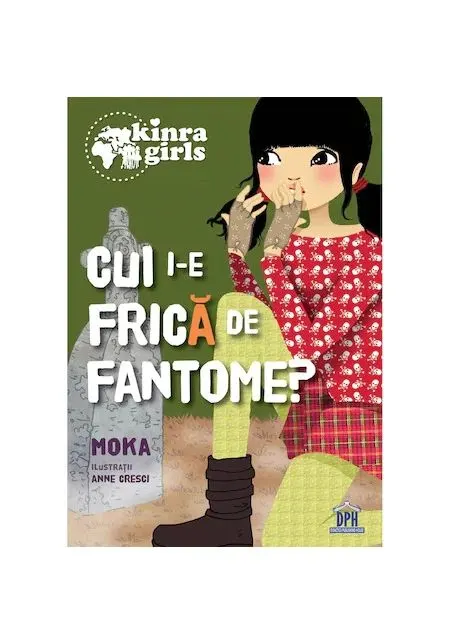 Coperta cărții Kinra girls - Vol IV - Cui i-e frica de fantome