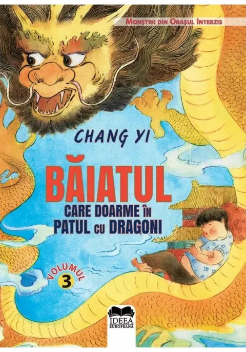 Coperta cărții Baiatul care doarme in patul cu dragoni – Vol. III