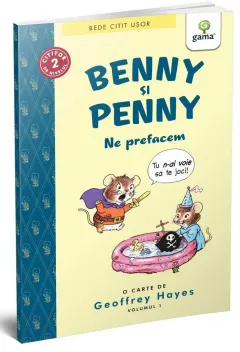 Coperta cărții Benny si Penny: Ne prefacem (volumul 1)