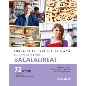 Coperta cărții Limba si literatura romana. Ghid complet pentru Bacalaureat. An scolar 2026-2027 (72 de teste)