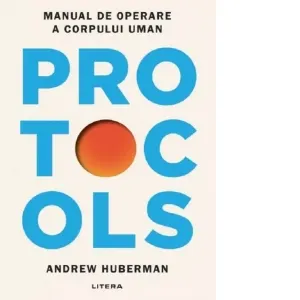 Coperta cărții Protocols. Manual de operare a corpului uman