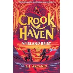 Coperta cărții Crookhaven The Island Heist, J J Arcanjo