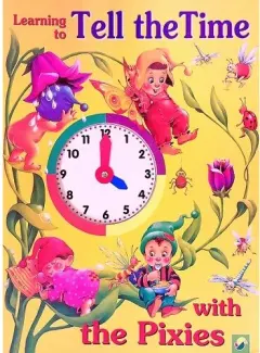Coperta cărții Learning to Tell the Time With the Pixies