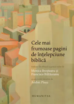 Coperta cărții Cele mai frumoase pagini de înțelepciune biblică