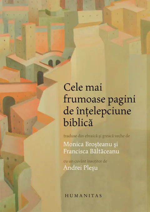 Coperta cărții Cele mai frumoase pagini de înțelepciune biblică