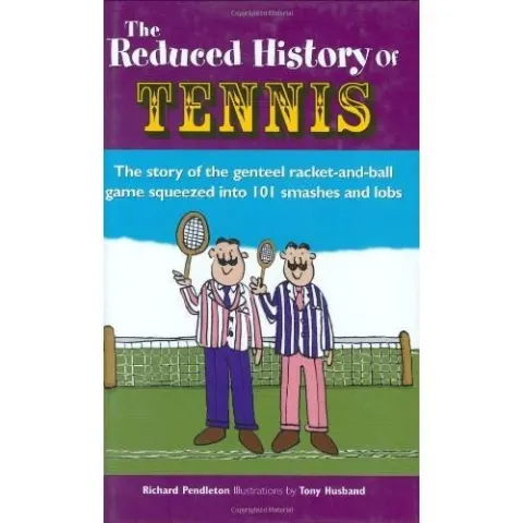 Coperta cărții The Reduced History of Tennis