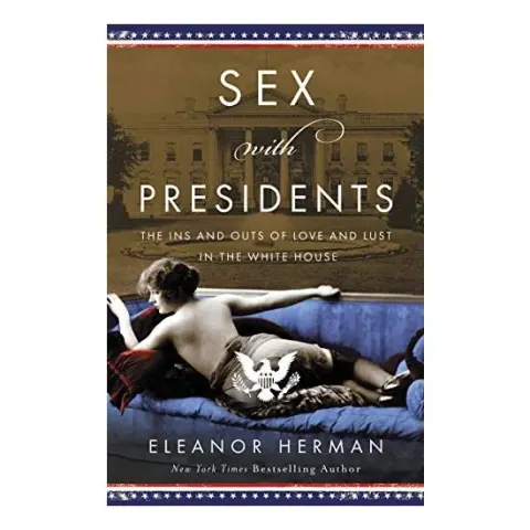 Coperta cărții Sex with Presidents