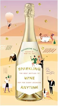 Coperta cărții Sparkling Wine Anytime
