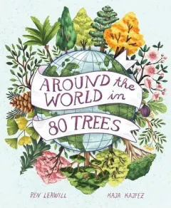 Coperta cărții Around the World in 80 Trees