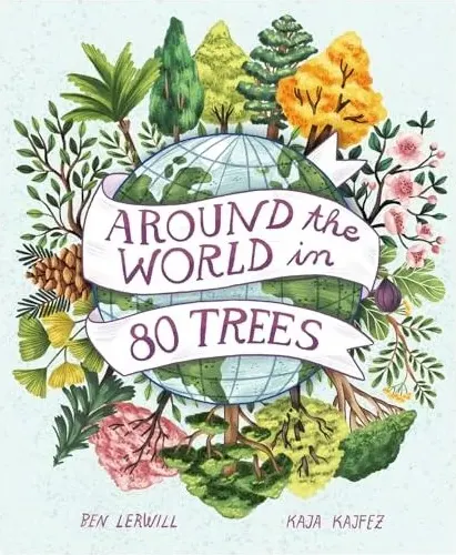 Coperta cărții Around the World in 80 Trees