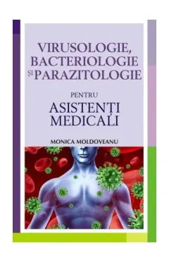 Coperta cărții Virusologie, bacteriologie si parazitologie pentru asistenti medicali