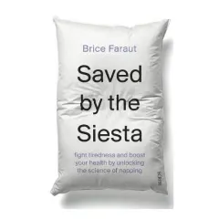 Coperta cărții Saved by the Siesta, Brice Faraut