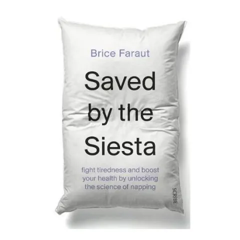 Coperta cărții Saved by the Siesta, Brice Faraut