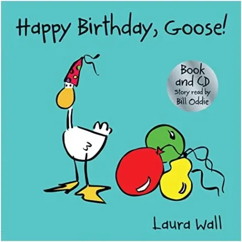 Coperta cărții Happy Birthday, Goose (w/ CD)