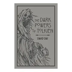 Coperta cărții The Dark Powers of Tolkien, D. Day