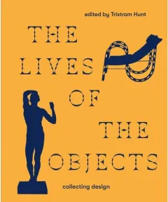 Coperta cărții The Lives Of Objects