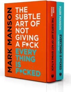 Coperta cărții The Subtle Art of Not Giving a F*ck / Everything Is F*cked Box Set