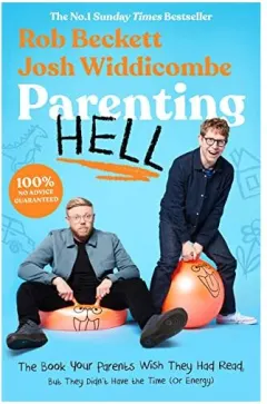 Coperta cărții Parenting Hell, Rob Beckett, Josh Widdicombe
