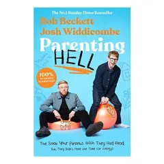 Coperta cărții Parenting Hell, Rob Beckett, Josh Widdicombe