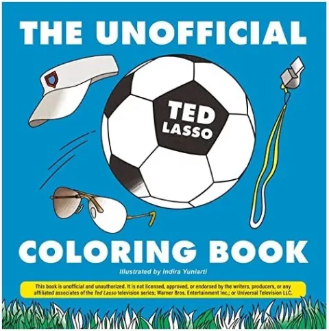 Coperta cărții Unofficial Ted Lasso Coloring Book