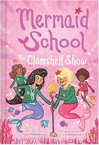 Coperta cărții Clamshell Show (Mermaid School #2)