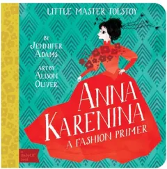 Coperta cărții Anna Karenina A Fashion Primer