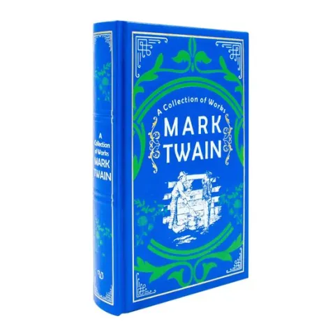 Coperta cărții Mark Twain: A Collection of Works