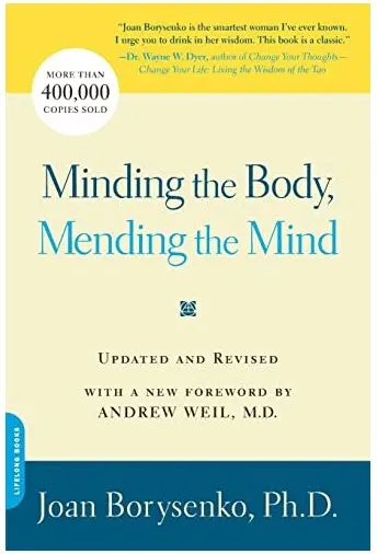 Coperta cărții Minding the Body, Mending the Mind