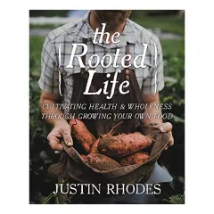 Coperta cărții Rooted Life, Justin Rhodes