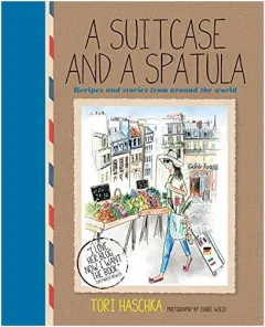 Coperta cărții A suitcase and a spatula, Tori Haschka