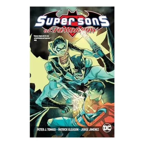 Coperta cărții Super Sons of Tomorrow, Peter J. Tomasi, Patrick Gleason