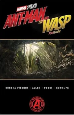 Coperta cărții Marvel's Ant-Man and the Wasp Prelude, Will Corona Pilgrim