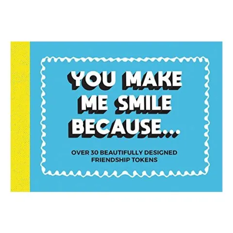 Coperta cărții You Make Me Smile Because... , Summersdale
