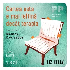 Coperta cărții Cartea asta e mai ieftină decât terapia (audiobook)