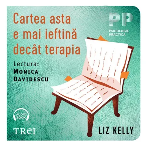 Coperta cărții Cartea asta e mai ieftină decât terapia (audiobook)