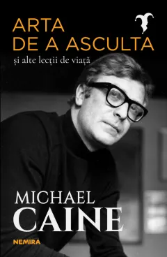 Coperta cărții Arta de a asculta și alte lecții de viață