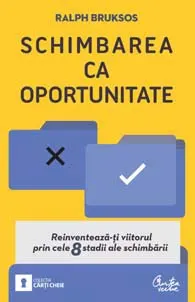 Coperta cărții Schimbarea ca oportunitate
