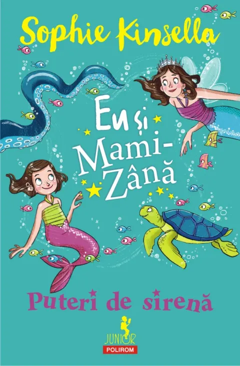 Coperta cărții Eu și Mami-Zână. Puteri de sirenă