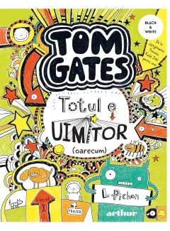 Coperta cărții Tom Gates. Totul e uimitor (oarecum) (Tom Gates, vol. 3)