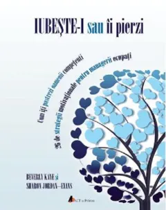 Coperta cărții Iubeste-I Sau Ii Pierzi