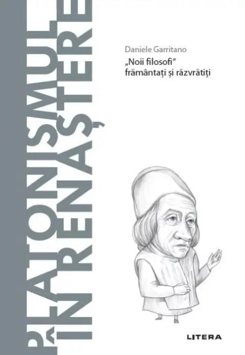 Coperta cărții Descopera filosofia. Platonismul in Renastere