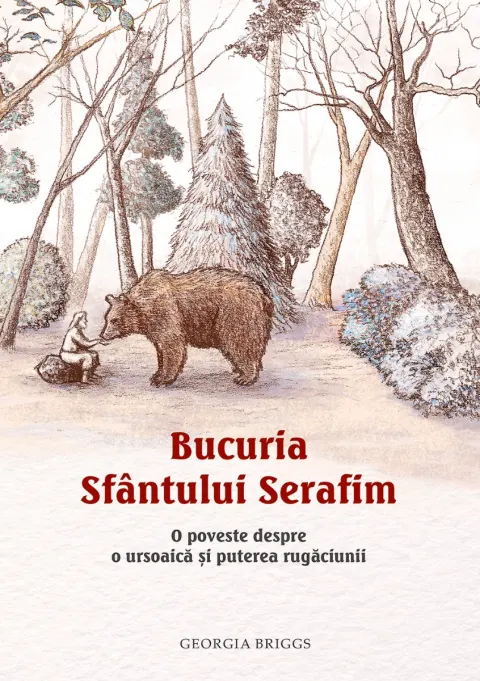 Coperta cărții Bucuria Sfântului Serafim