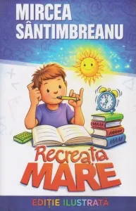 Coperta cărții Recreatia mare