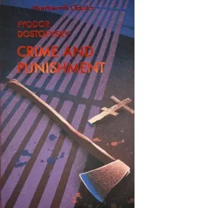 Coperta cărții Crime and Punishment : With selected excerpts from the Notebooks for Crime and Punishment
