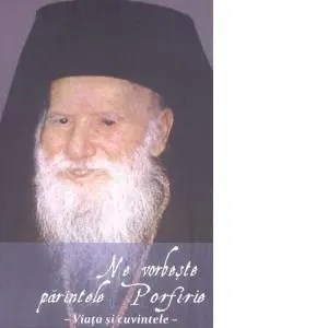 Coperta cărții Ne vorbeste parintele Porfirie