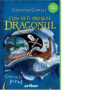 Coperta cărții Cum sa-ti dresezi dragonul 2. Cum sa fii pirat